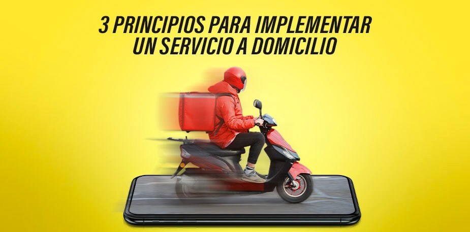Principios básicos para un buen servicio a domicilio